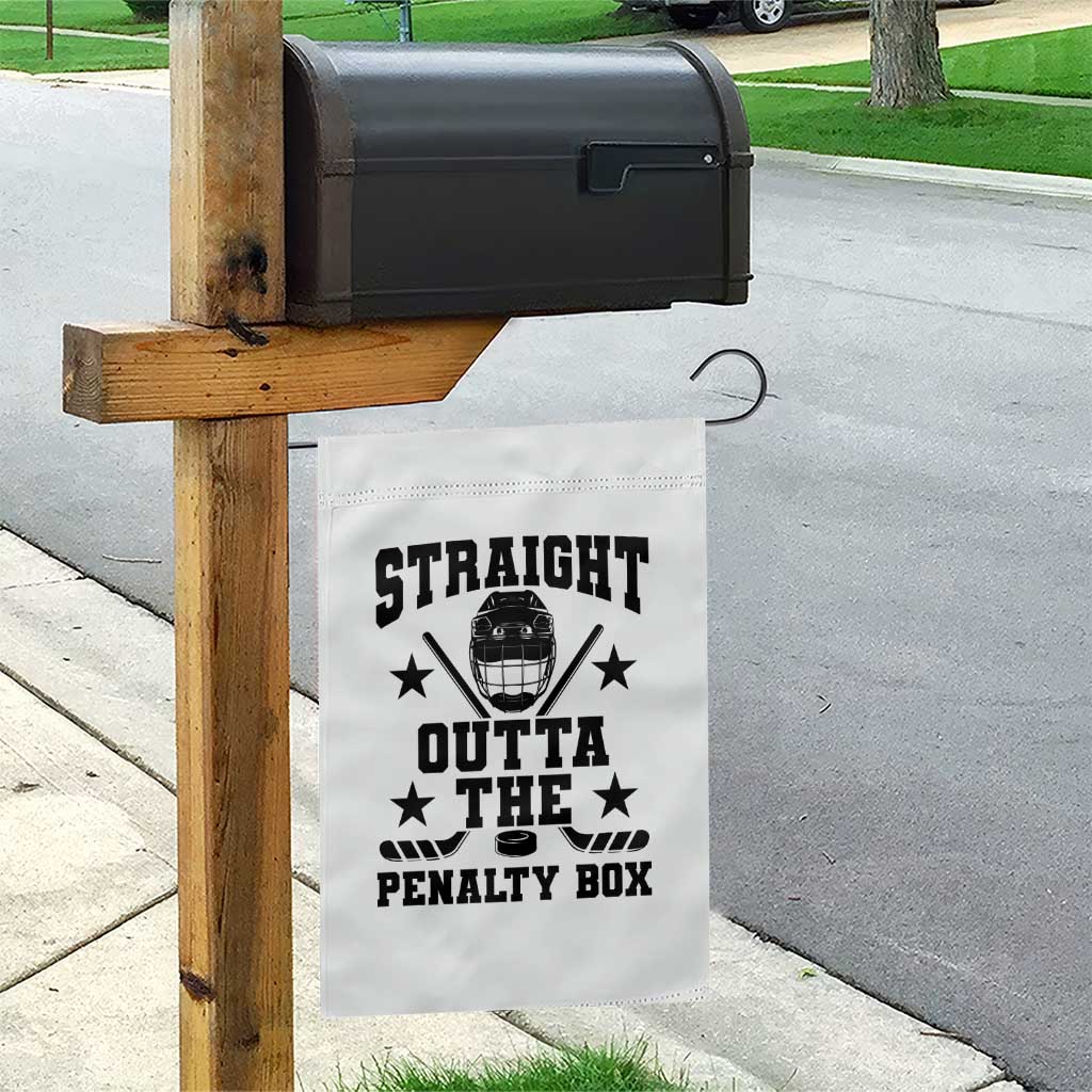 Straight Outta The Penalty Box Garden Flag Funny Youth Ice Hockey Gift TS12 Print Your Wear