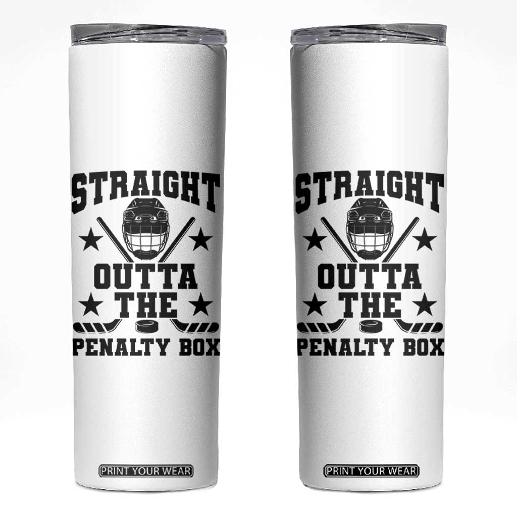 Straight Outta The Penalty Box Skinny Tumbler Funny Youth Ice Hockey Gift TS12 White Print Your Wear