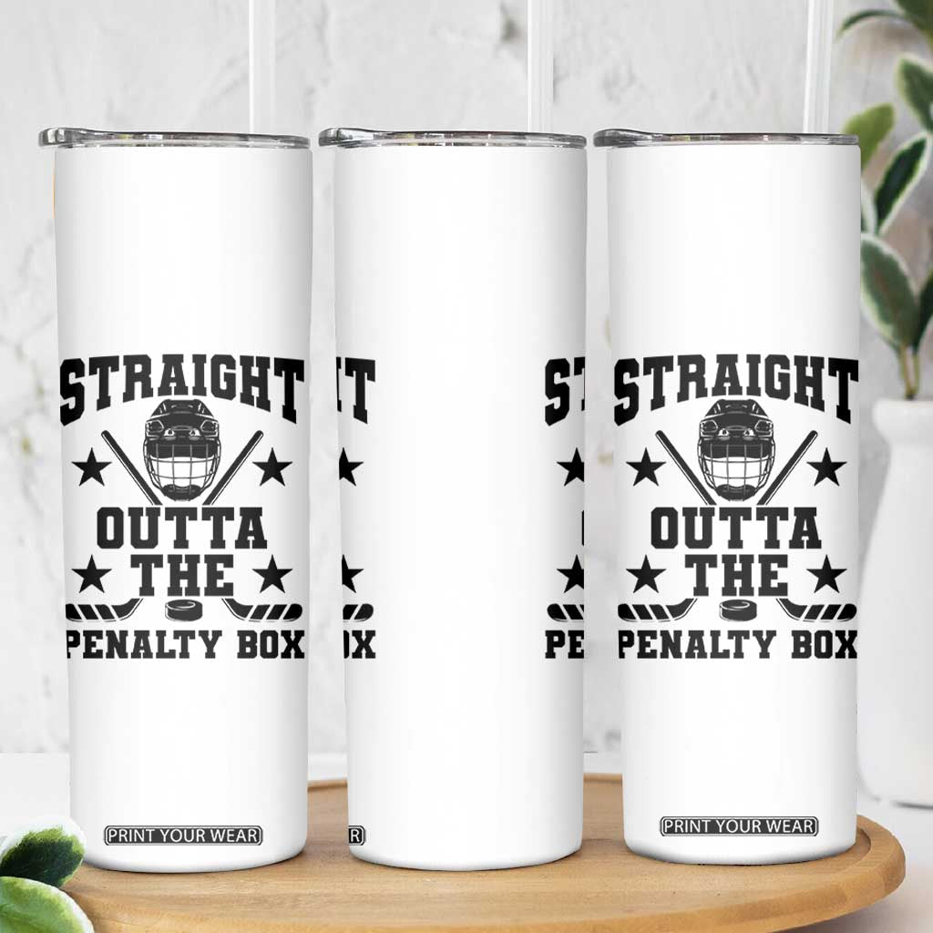 Straight Outta The Penalty Box Skinny Tumbler Funny Youth Ice Hockey Gift TS12 Print Your Wear