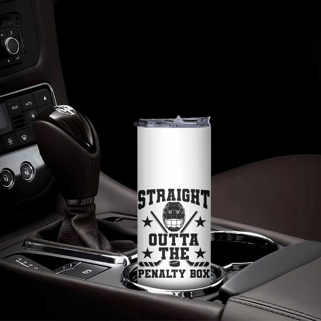 Straight Outta The Penalty Box Skinny Tumbler Funny Youth Ice Hockey Gift TS12 Print Your Wear