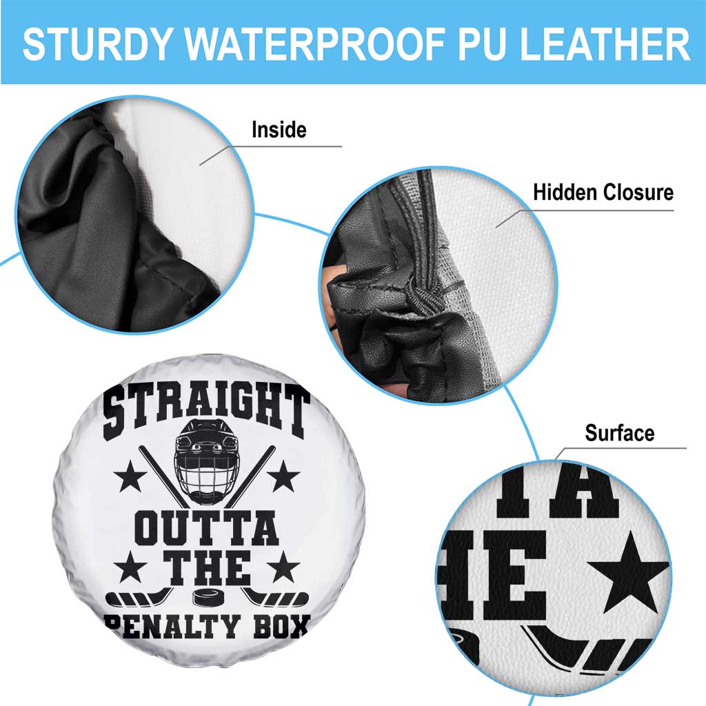 Straight Outta The Penalty Box Spare Tire Cover Funny Youth Ice Hockey Gift TS12 Print Your Wear