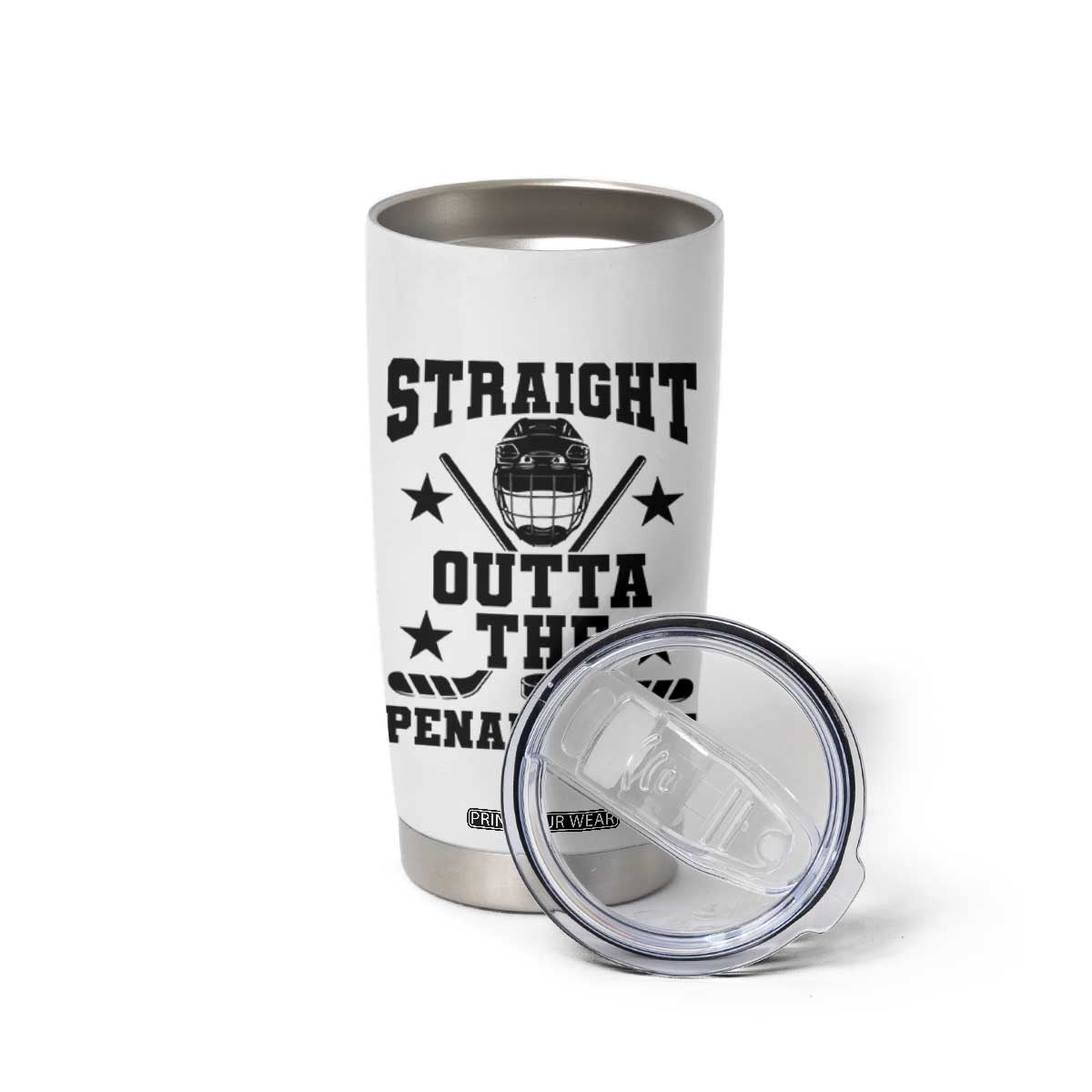 Straight Outta The Penalty Box Tumbler Cup Funny Youth Ice Hockey Gift TS12 Print Your Wear