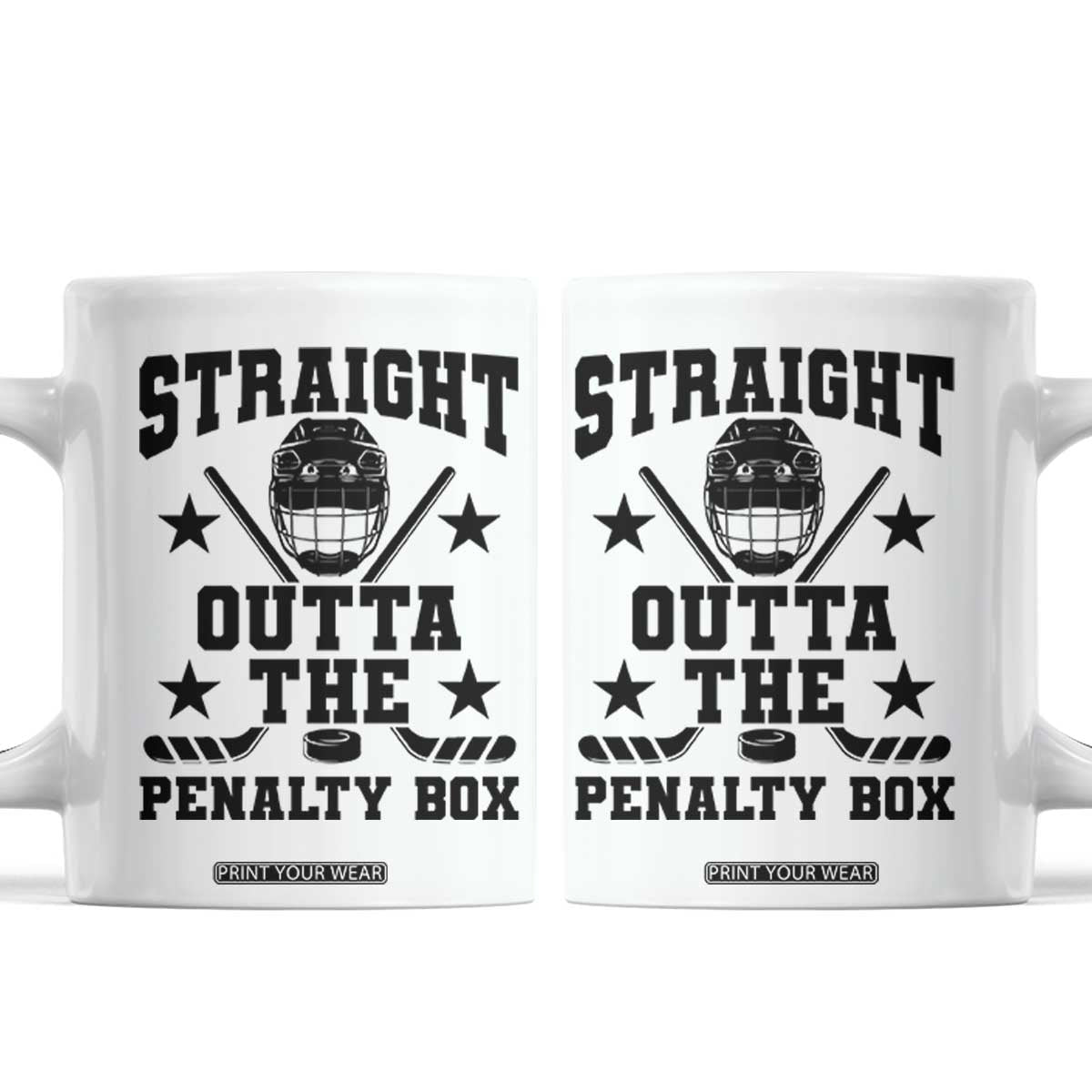 Straight Outta The Penalty Box Coffee Mug Funny Youth Ice Hockey Gift TS12 White Print Your Wear