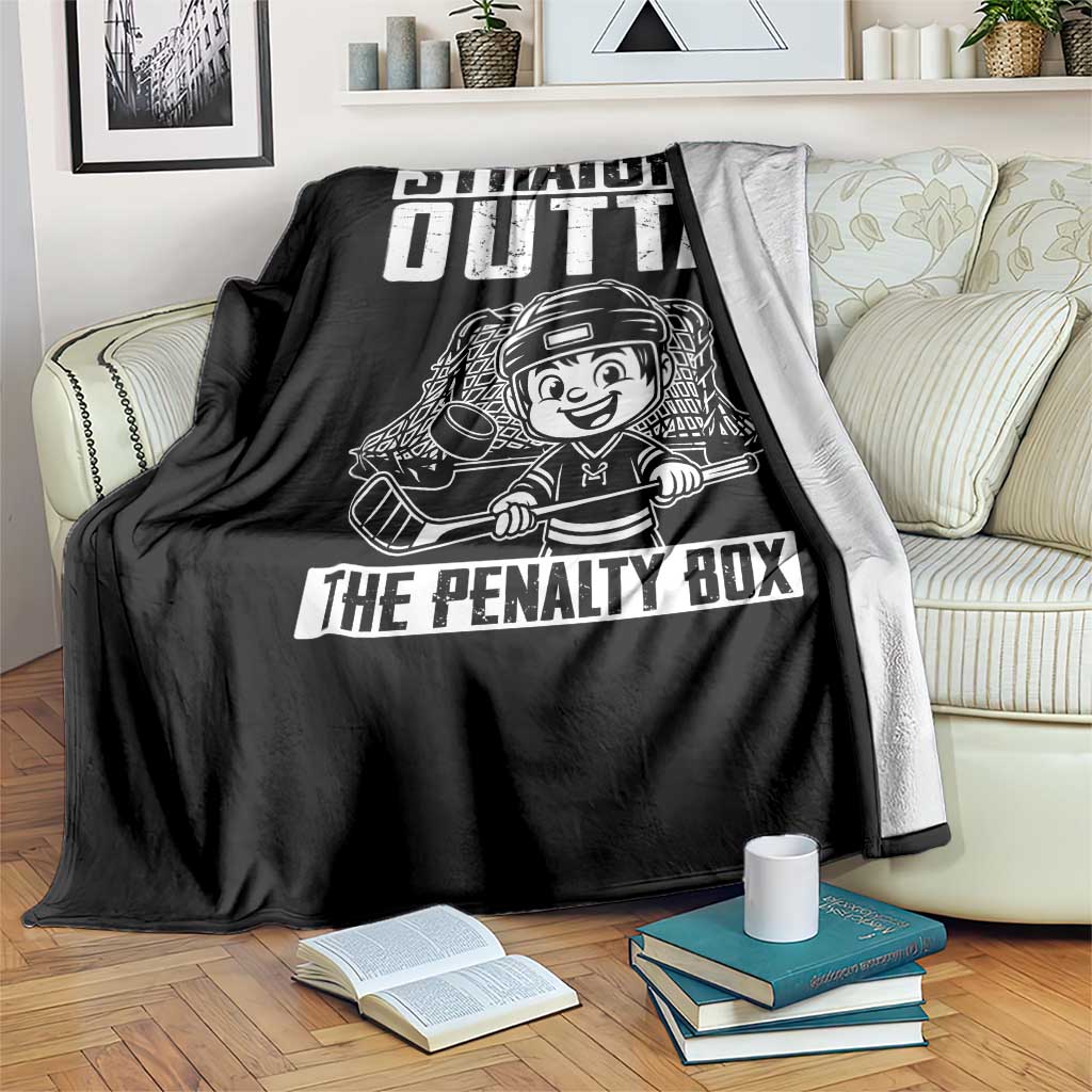 Straight Outta The Penalty Box Throw Blanket Funny Hockey Gift For Boys TS12 Print Your Wear