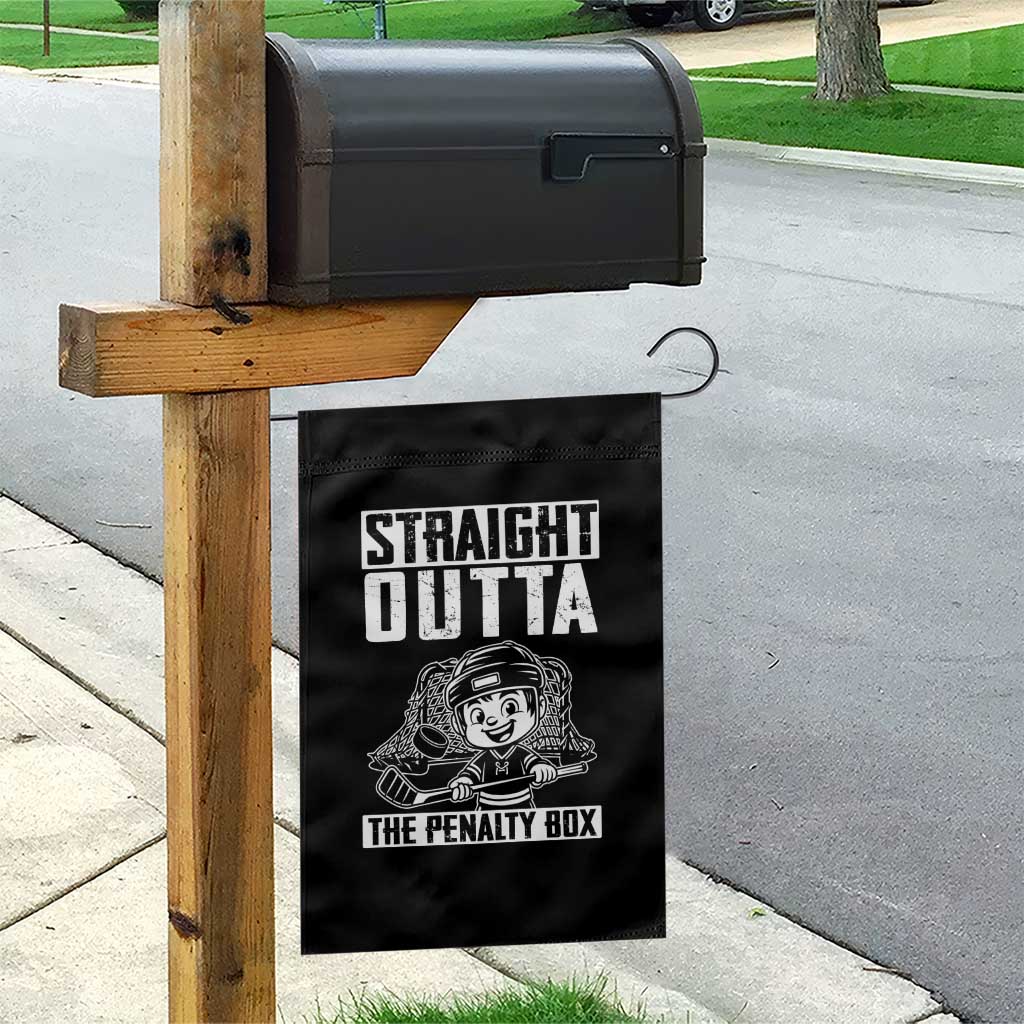 Straight Outta The Penalty Box Garden Flag Funny Hockey Gift For Boys TS12 Print Your Wear