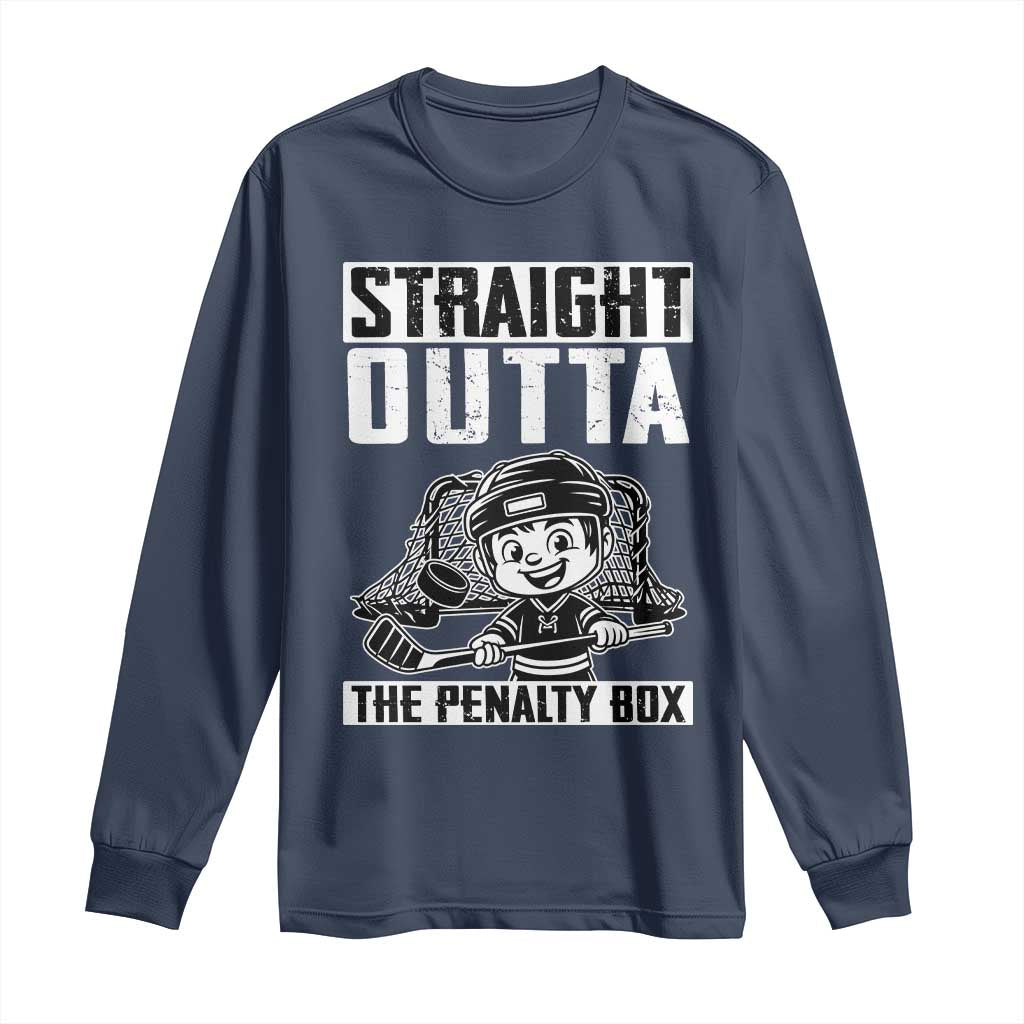 Straight Outta The Penalty Box Long Sleeve Shirt Funny Hockey Gift For Boys TS12 Navy Print Your Wear