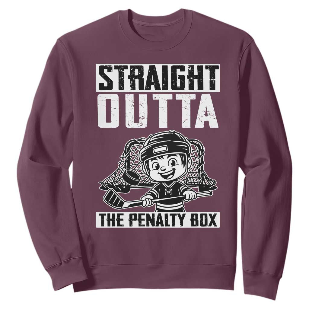 Straight Outta The Penalty Box Sweatshirt Funny Hockey Gift For Boys TS12 Maroon Print Your Wear