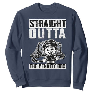Straight Outta The Penalty Box Sweatshirt Funny Hockey Gift For Boys TS12 Navy Print Your Wear