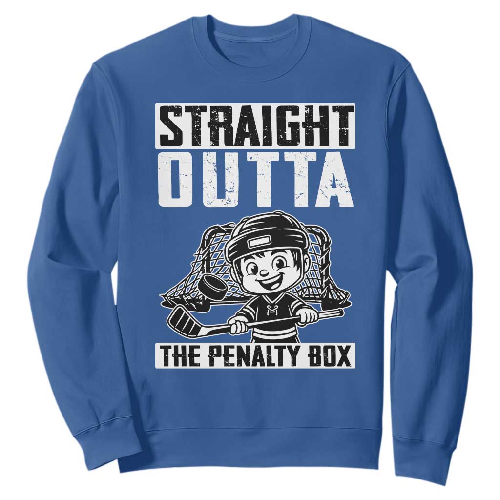 Straight Outta The Penalty Box Sweatshirt Funny Hockey Gift For Boys TS12 Royal Blue Print Your Wear
