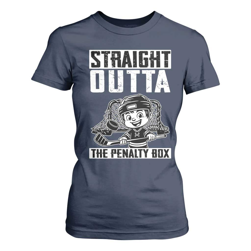 Straight Outta The Penalty Box T Shirt For Women Funny Hockey Gift For Boys TS12 Navy Print Your Wear