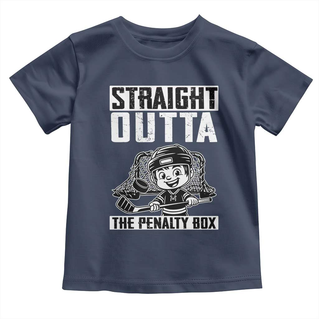 Straight Outta The Penalty Box Toddler T Shirt Funny Hockey Gift For Boys TS12 Navy Print Your Wear