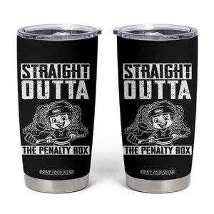 Straight Outta The Penalty Box Tumbler Cup Funny Hockey Gift For Boys TS12 Black Print Your Wear