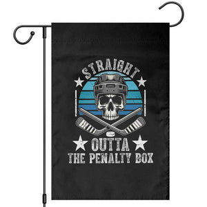 Straight Outta The Penalty Box Hockey Garden Flag Funny Skull Player Gift TS12 Black Print Your Wear