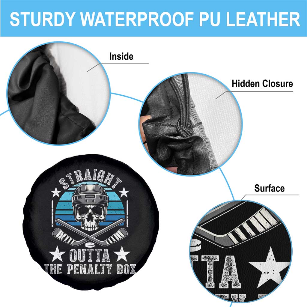 Straight Outta The Penalty Box Hockey Spare Tire Cover Funny Skull Player Gift TS12 Print Your Wear