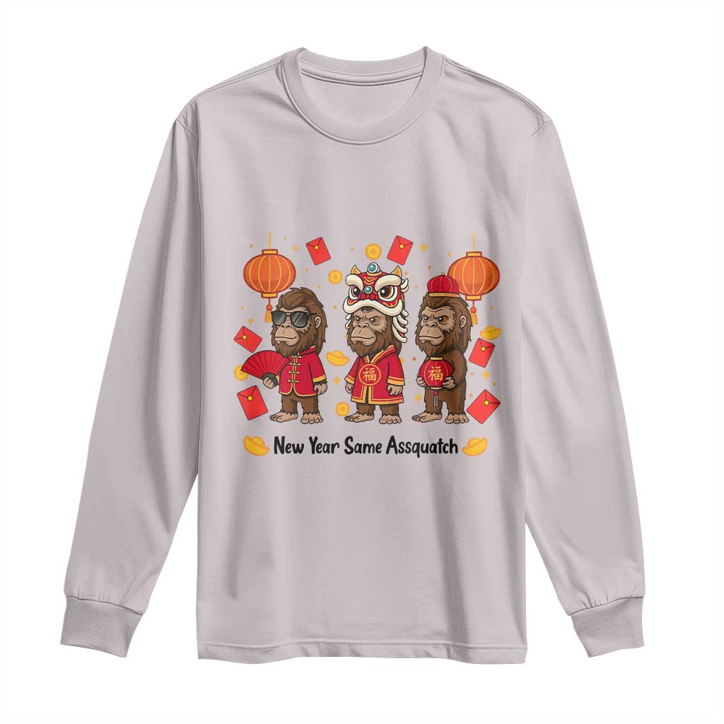 Funny New Year Same Assquatch Long Sleeve Shirt Bigfoot Lover TS12 Ice Gray Print Your Wear
