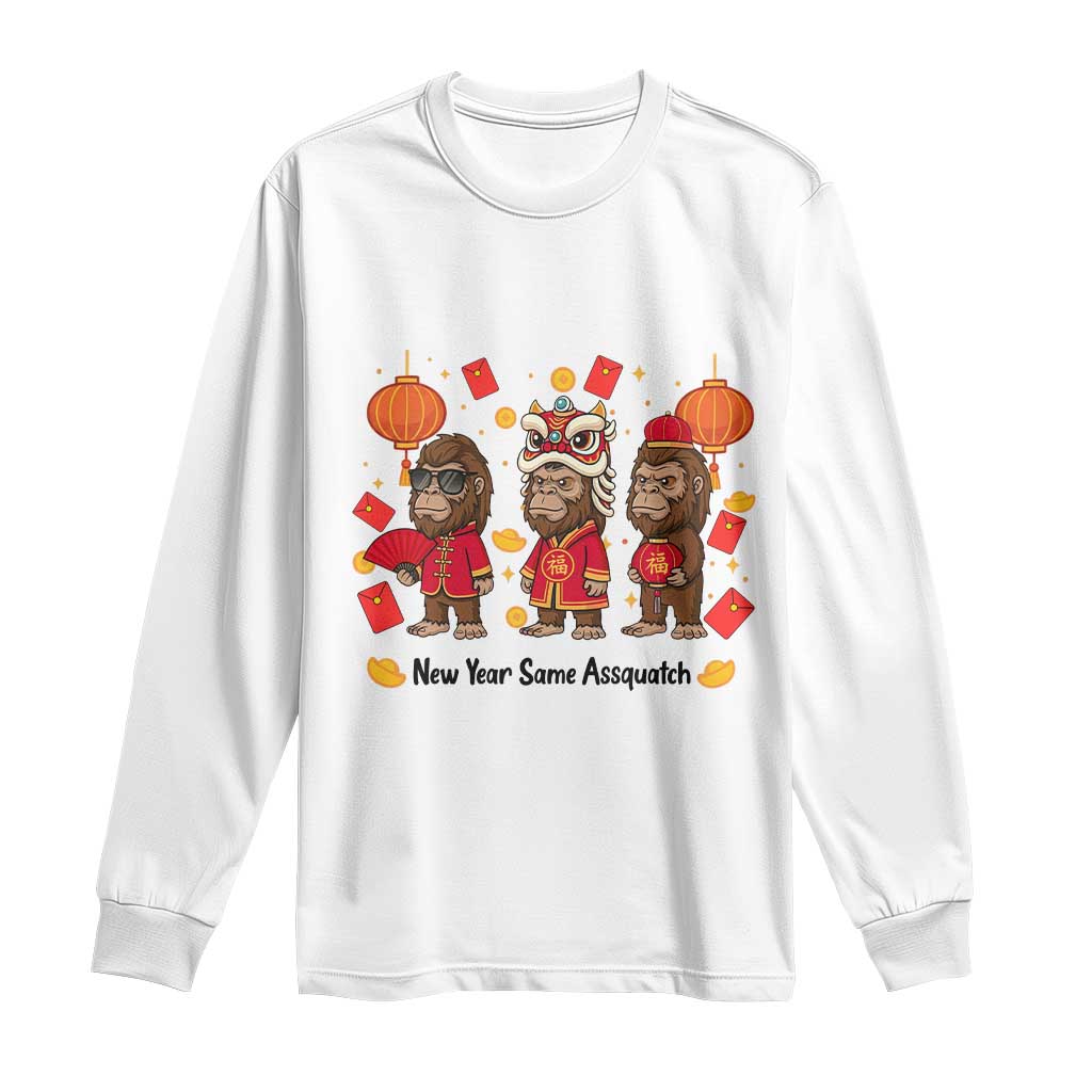 Funny New Year Same Assquatch Long Sleeve Shirt Bigfoot Lover TS12 White Print Your Wear