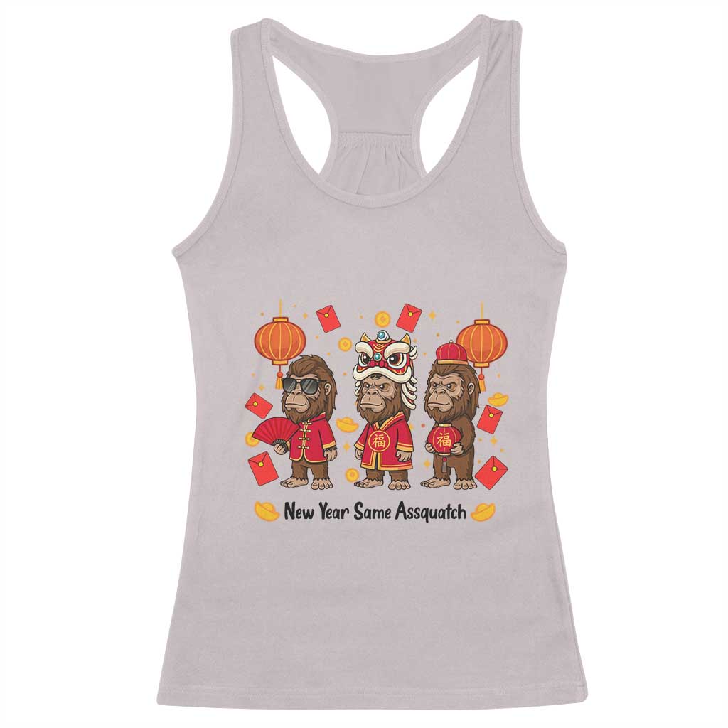 Funny New Year Same Assquatch Racerback Tank Top Bigfoot Lover TS12 Ice Gray Print Your Wear