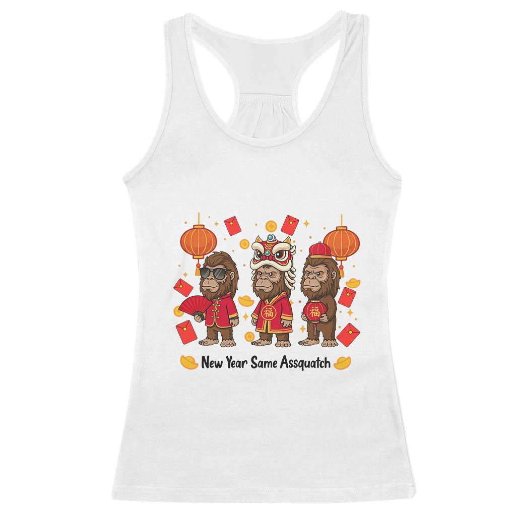 Funny New Year Same Assquatch Racerback Tank Top Bigfoot Lover TS12 White Print Your Wear
