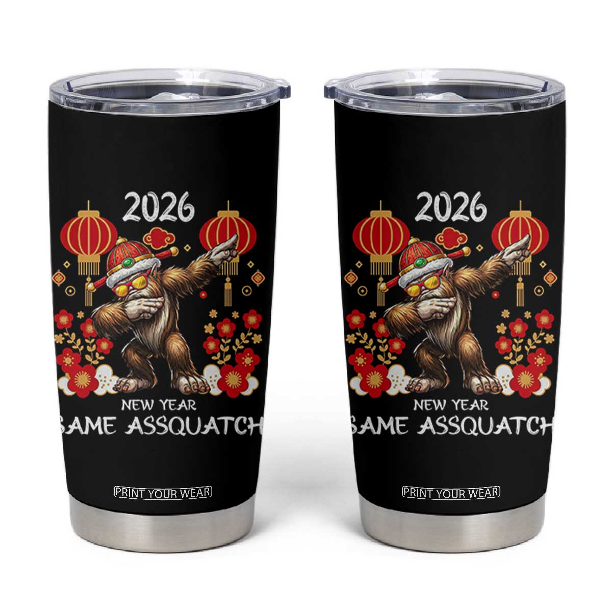Bigfoot Lunar New Year Tumbler Cup Funny Same Assquatch TS12 Black Print Your Wear