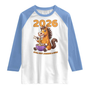Still Not Joining A Gym Lunar New Year Raglan Shirt Funny Horse Eating Ramen TS12 White Carolina Blue Print Your Wear