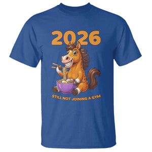 Still Not Joining A Gym Lunar New Year T Shirt Funny Horse Eating Ramen TS12 Royal Blue Print Your Wear