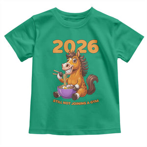 Still Not Joining A Gym Lunar New Year Toddler T Shirt Funny Horse Eating Ramen TS12 Irish Green Print Your Wear