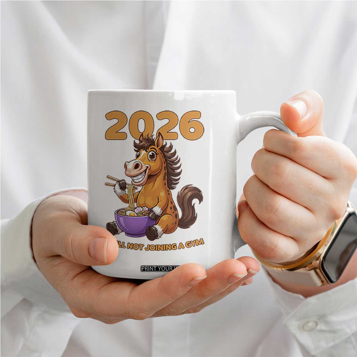 Still Not Joining A Gym Lunar New Year Coffee Mug Funny Horse Eating Ramen TS12 Print Your Wear