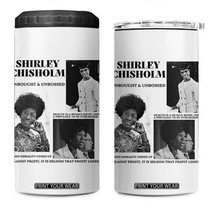 Shirley Chisholm Unbought And Unbossed 4 in 1 Can Cooler Tumbler Vintage Feminist Poster TS12 One Size: 16 oz White Print Your Wear