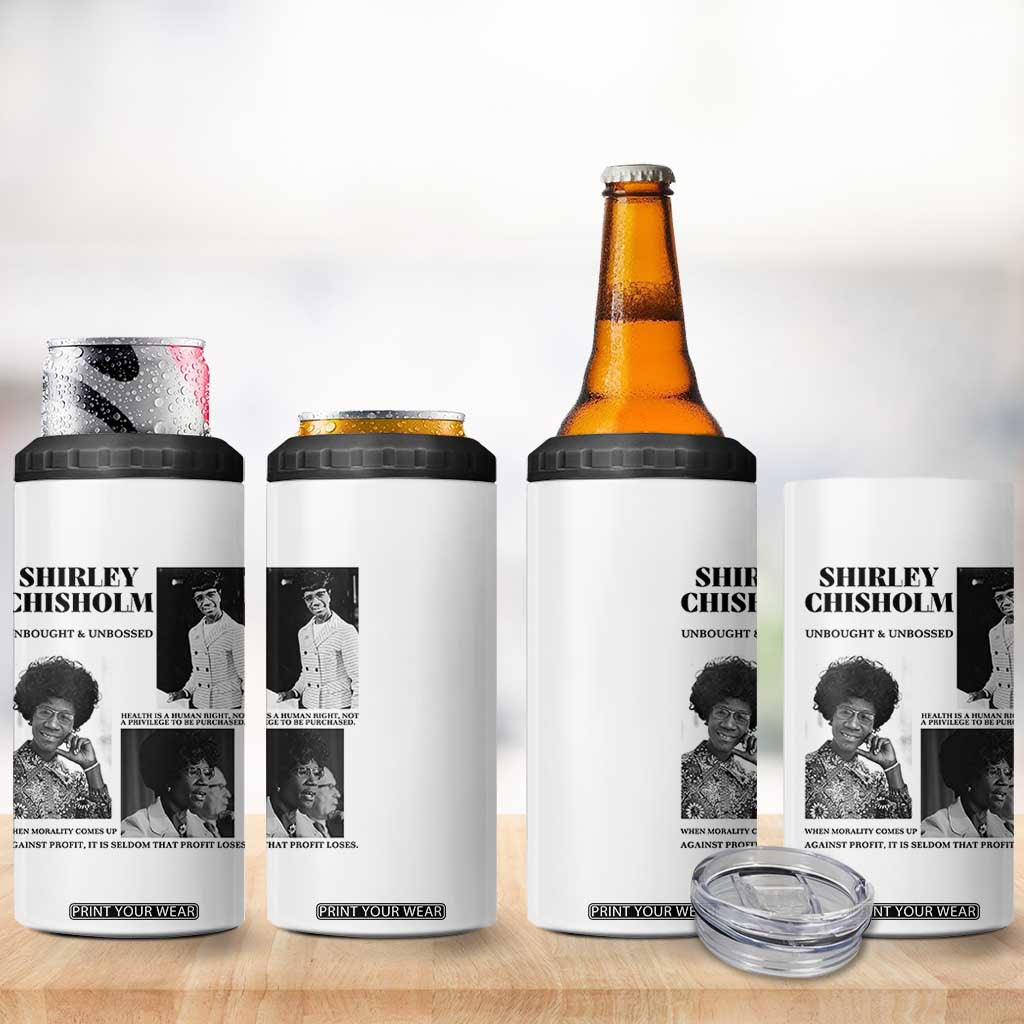 Shirley Chisholm Unbought And Unbossed 4 in 1 Can Cooler Tumbler Vintage Feminist Poster TS12 Print Your Wear