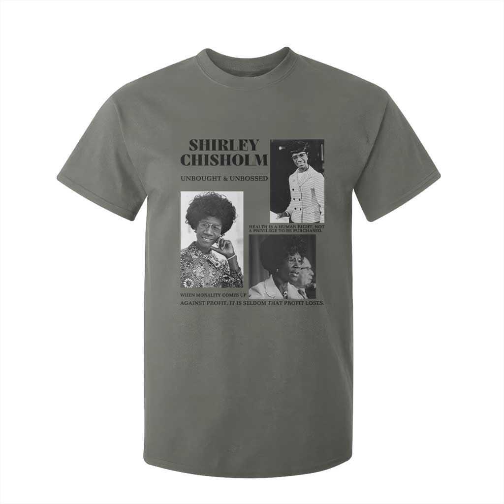 Shirley Chisholm Unbought And Unbossed T Shirt For Kid Vintage Feminist Poster TS12 Military Green Print Your Wear