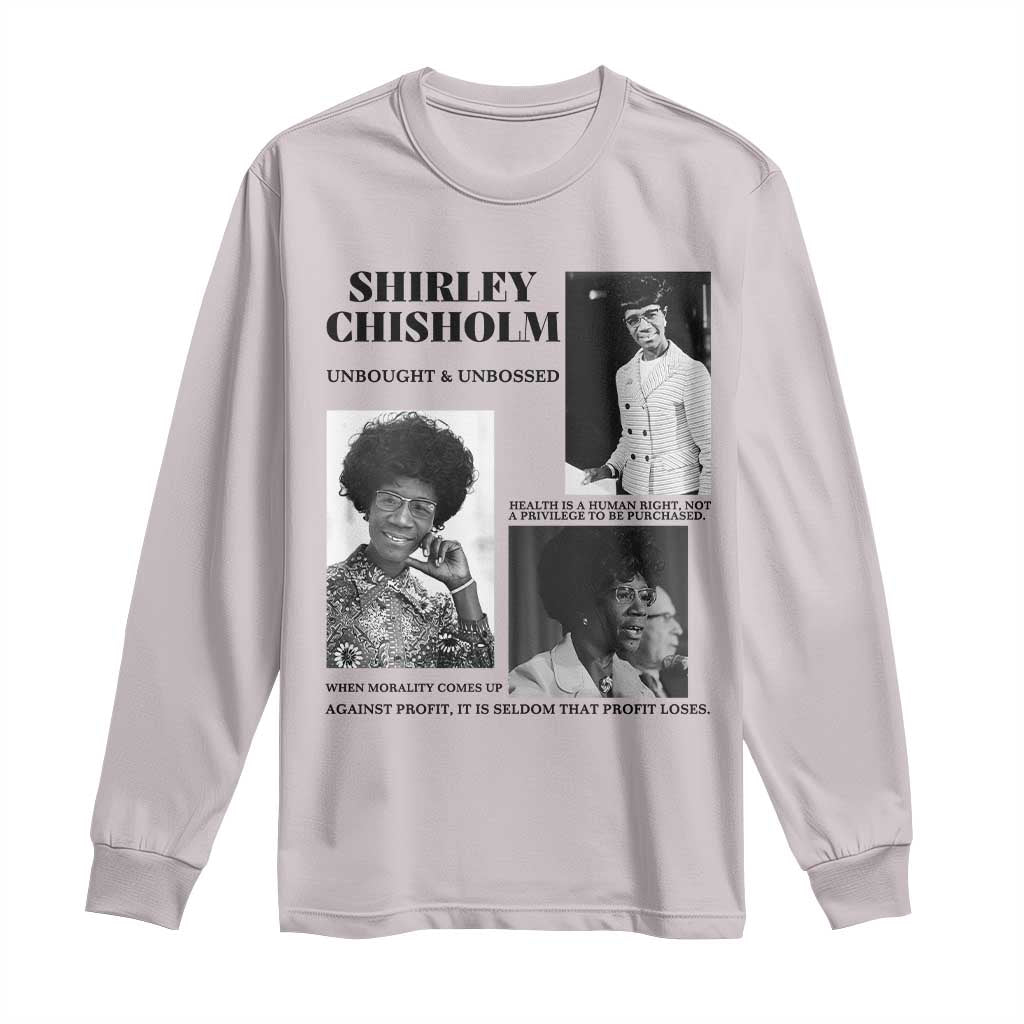 Shirley Chisholm Unbought And Unbossed Long Sleeve Shirt Vintage Feminist Poster TS12 Ice Gray Print Your Wear