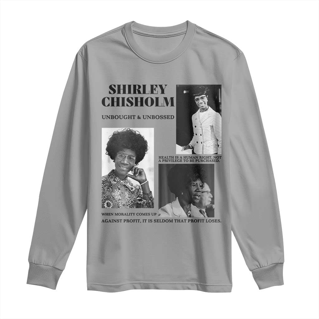 Shirley Chisholm Unbought And Unbossed Long Sleeve Shirt Vintage Feminist Poster TS12 Sport Gray Print Your Wear