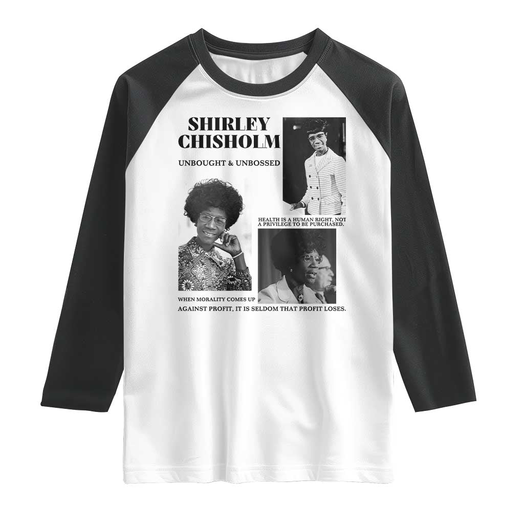 Shirley Chisholm Unbought And Unbossed Raglan Shirt Vintage Feminist Poster TS12 White Black Print Your Wear