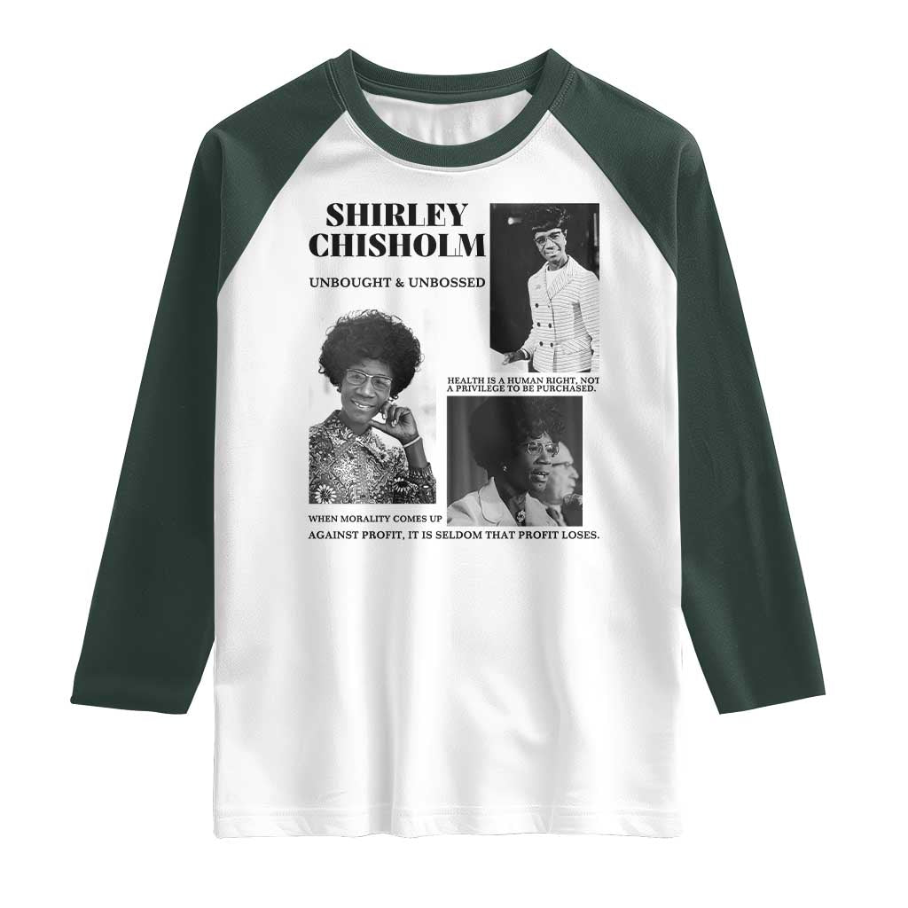 Shirley Chisholm Unbought And Unbossed Raglan Shirt Vintage Feminist Poster TS12 White Dark Forest Green Print Your Wear