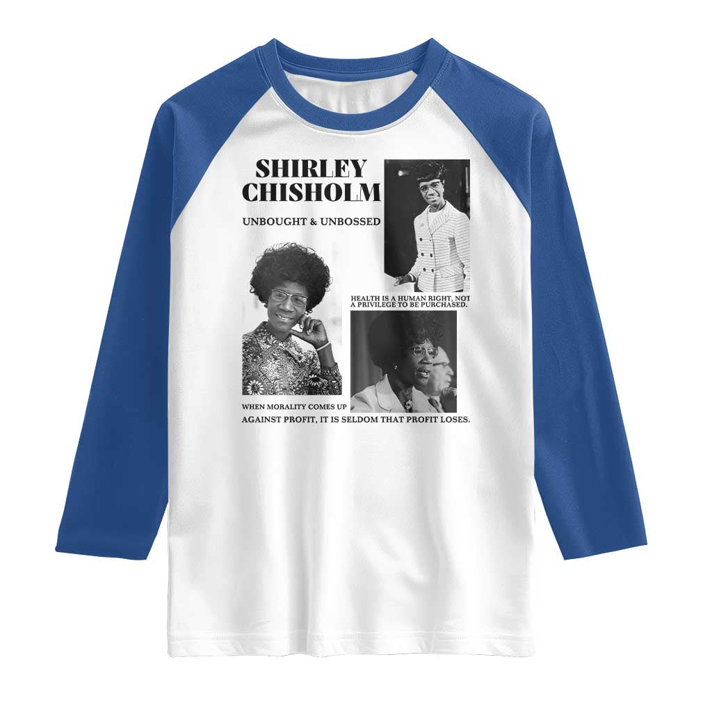 Shirley Chisholm Unbought And Unbossed Raglan Shirt Vintage Feminist Poster TS12 White Royal Print Your Wear