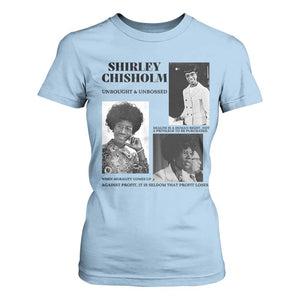 Shirley Chisholm Unbought And Unbossed T Shirt For Women Vintage Feminist Poster TS12 Light Blue Print Your Wear