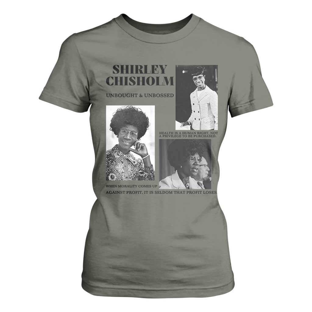 Shirley Chisholm Unbought And Unbossed T Shirt For Women Vintage Feminist Poster TS12 Military Green Print Your Wear