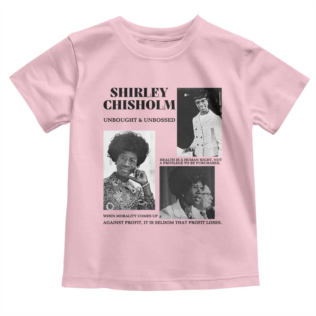 Shirley Chisholm Unbought And Unbossed Toddler T Shirt Vintage Feminist Poster TS12 Light Pink Print Your Wear