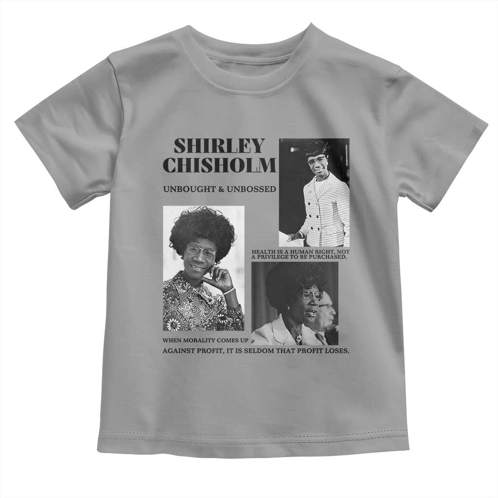 Shirley Chisholm Unbought And Unbossed Toddler T Shirt Vintage Feminist Poster TS12 Sport Gray Print Your Wear