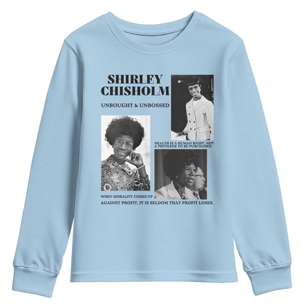 Shirley Chisholm Unbought And Unbossed Youth Sweatshirt Vintage Feminist Poster TS12 Light Blue Print Your Wear