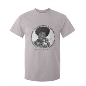 Shirley Chisholm Civil Rights Leader Quote T Shirt For Kid When Morality Meets Profit TS12 Ice Gray Print Your Wear