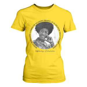Shirley Chisholm Civil Rights Leader Quote T Shirt For Women When Morality Meets Profit TS12 Daisy Print Your Wear