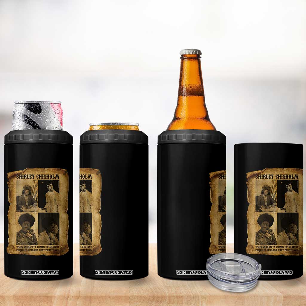 Vintage Shirley Chisholm 4 in 1 Can Cooler Tumbler When Morality Meets Profit Quote TS12 Print Your Wear