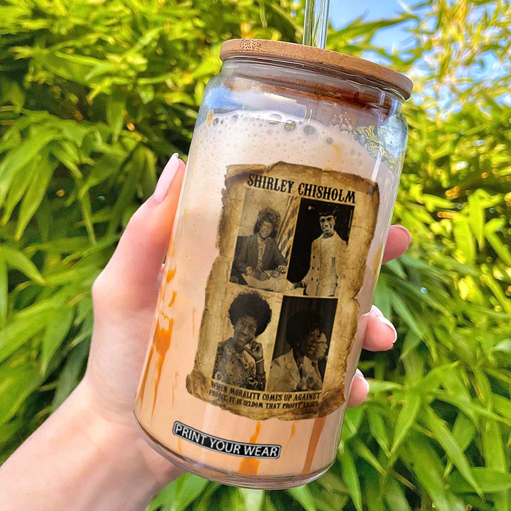 Vintage Shirley Chisholm Glass Can When Morality Meets Profit Quote TS12 Black Print Your Wear