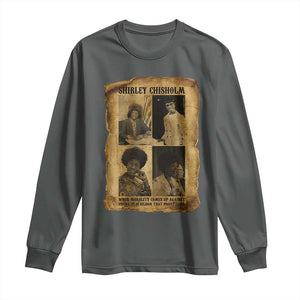 Vintage Shirley Chisholm Long Sleeve Shirt When Morality Meets Profit Quote TS12 Dark Heather Print Your Wear