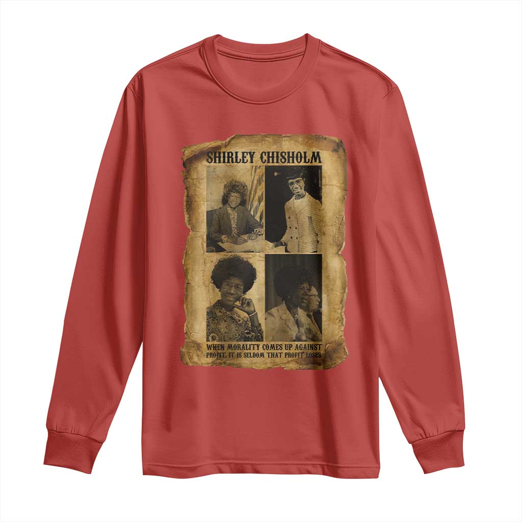 Vintage Shirley Chisholm Long Sleeve Shirt When Morality Meets Profit Quote TS12 Red Print Your Wear