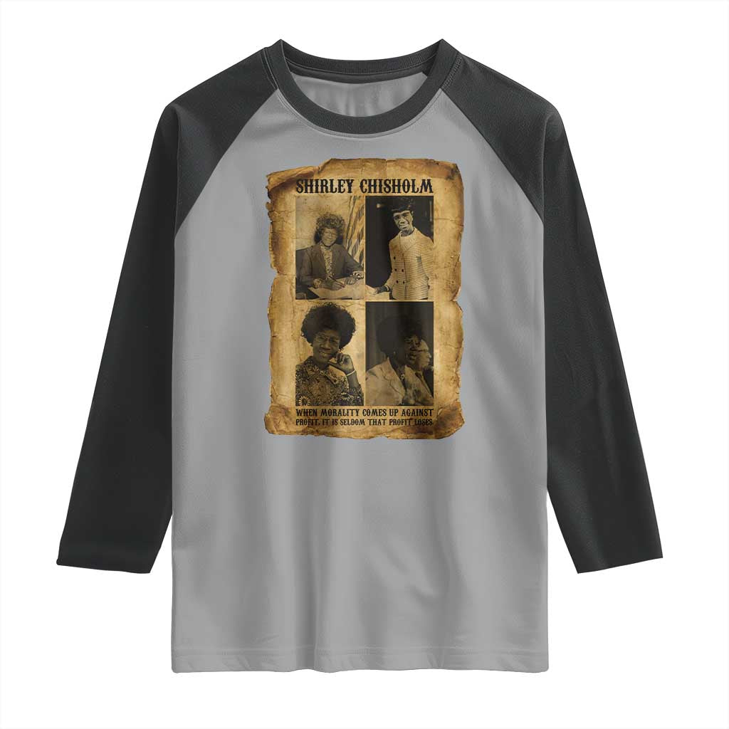 Vintage Shirley Chisholm Raglan Shirt When Morality Meets Profit Quote TS12 Sport Gray Black Print Your Wear