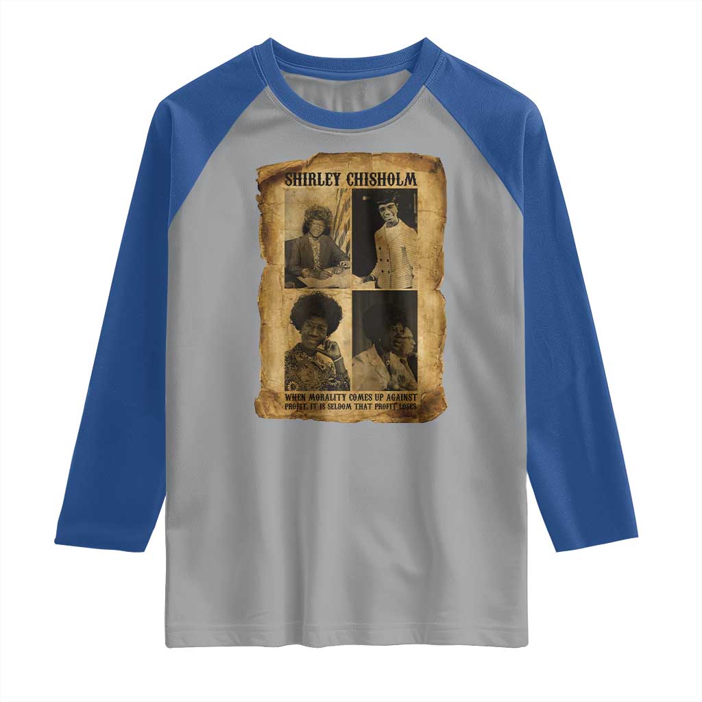 Vintage Shirley Chisholm Raglan Shirt When Morality Meets Profit Quote TS12 Sport Gray Royal Print Your Wear