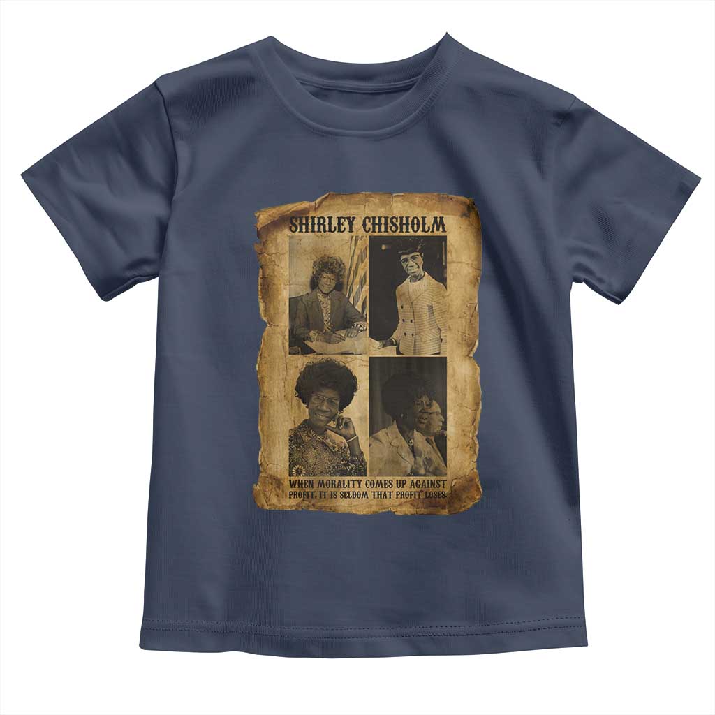 Vintage Shirley Chisholm Toddler T Shirt When Morality Meets Profit Quote TS12 Navy Print Your Wear
