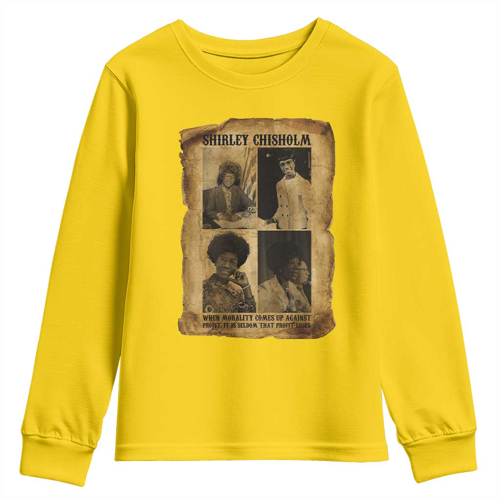 Vintage Shirley Chisholm Youth Sweatshirt When Morality Meets Profit Quote TS12 Daisy Print Your Wear